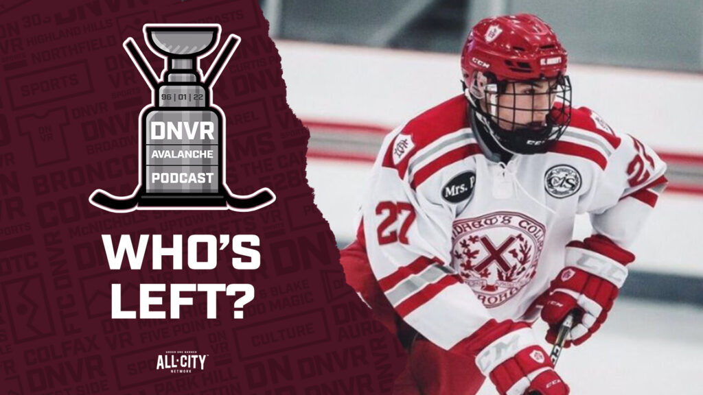 DNVR Avalanche Podcast: College free agents and everyone else left in NHL free agency