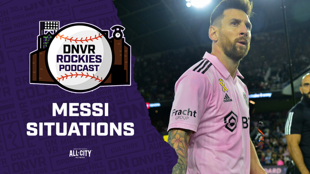 DNVR Rockies Podcast: Monfort & Kroenke compared, Lionel Messi & Inter Miami lift MLS – MLB Cup?