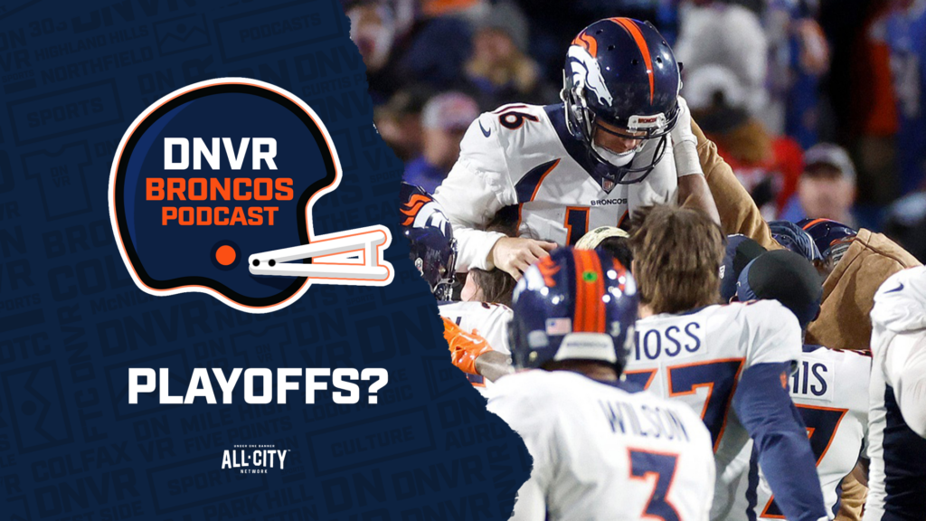 DNVR Broncos Podcast: After beating the Buffalo Bills, should the Denver Broncos & Sean Payton EXPECT to make the PLAYOFFS?