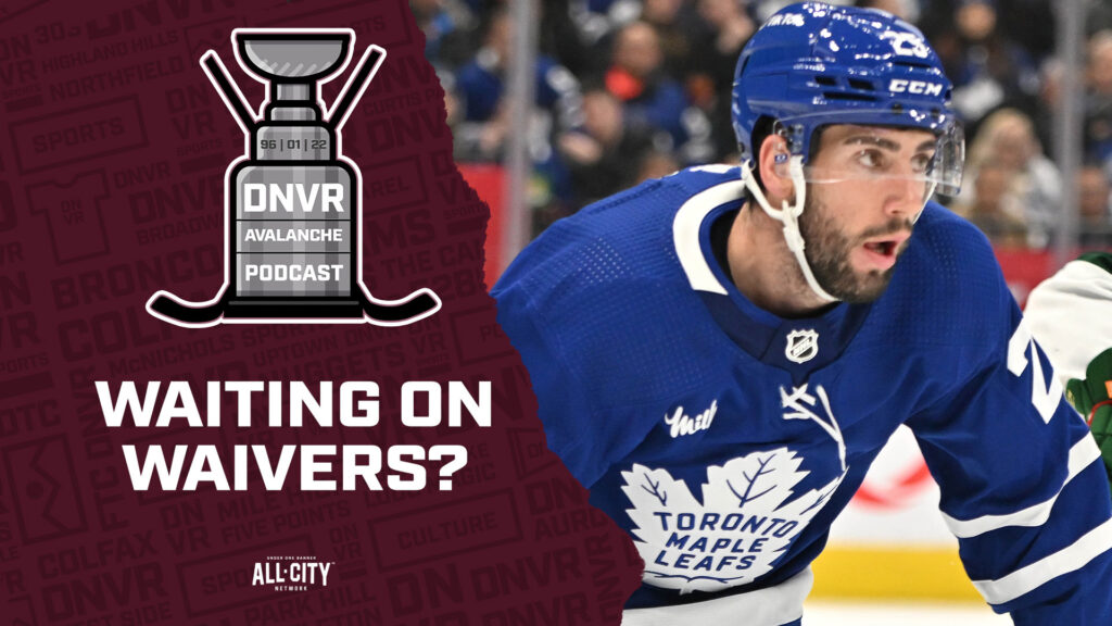 DNVR Avalanche Podcast: Should the Colorado Avalanche be aggressive with waivers or are they ready for the season?