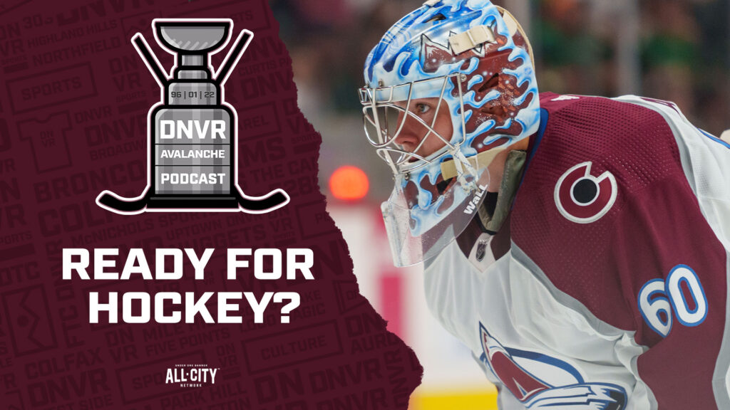 DNVR Avalanche Podcast: What do the Colorado Avalanche still need to do this preseason?