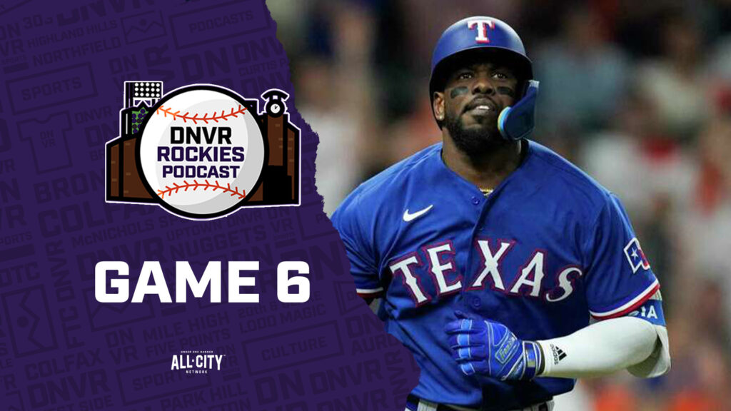 DNVR Rockies Podcast: Rangers & Adolis García force Game 7 with Astros, Arizona-Philadelphia in Game 6