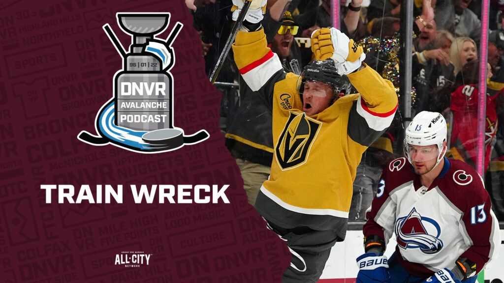 DNVR Avalanche Podcast: Colorado Avalanche flounder again as Vegas Golden Knights dismantle them