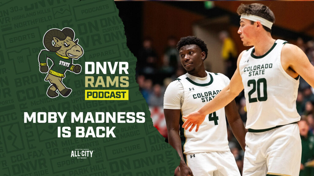 DNVR Rams Podcast: Exploring how good CSU Men’s Basketball can be this season, keys for football against SDSU & more!