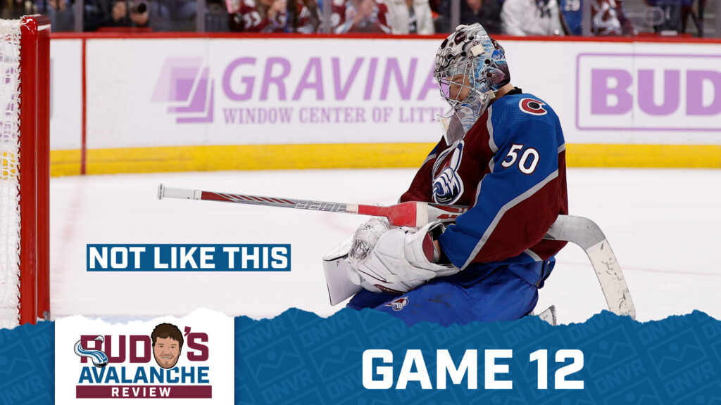 Colorado Is A Goalie Late And A Save Short | Avalanche Review Game 12