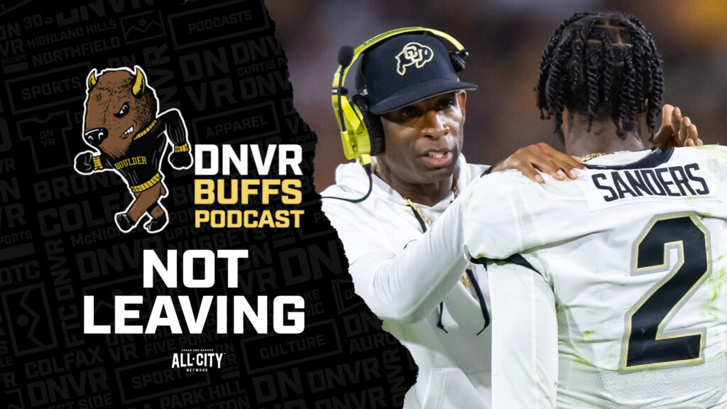 DNVR Buffs Podcast: Why Deion “Coach Prime” Sanders will NOT leave Colorado to be the next head coach at Texas A&M