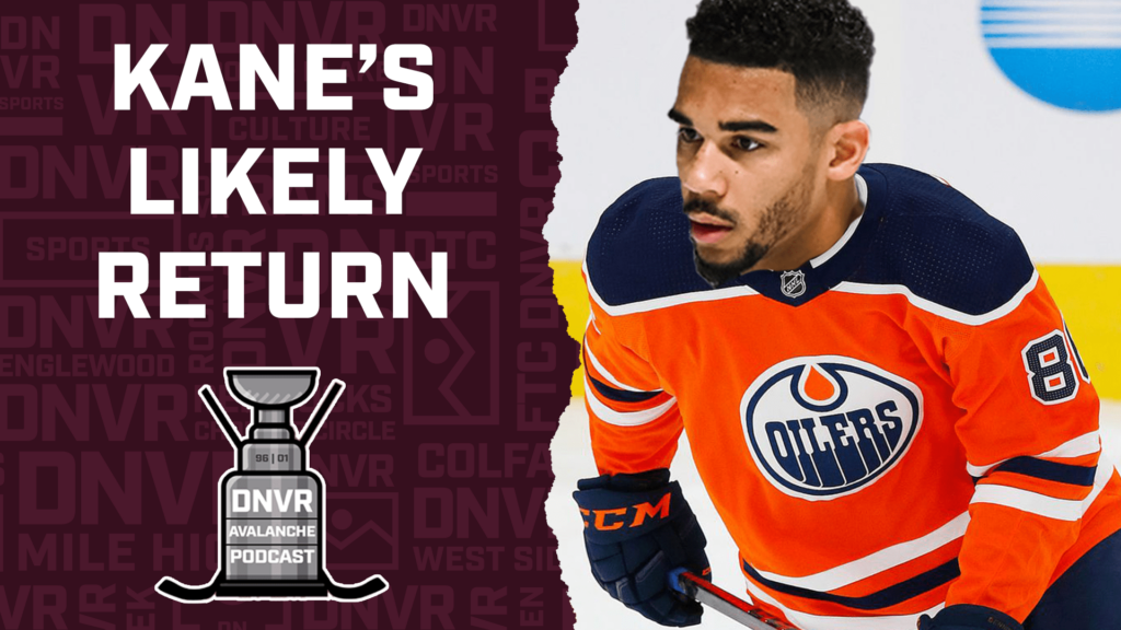 DNVR Avalanche Podcast: What Evander Kane’s inevitable return to the NHL says about the league