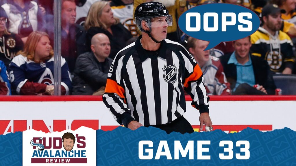 Avalanche Review Game 33: The Refs get it wrong