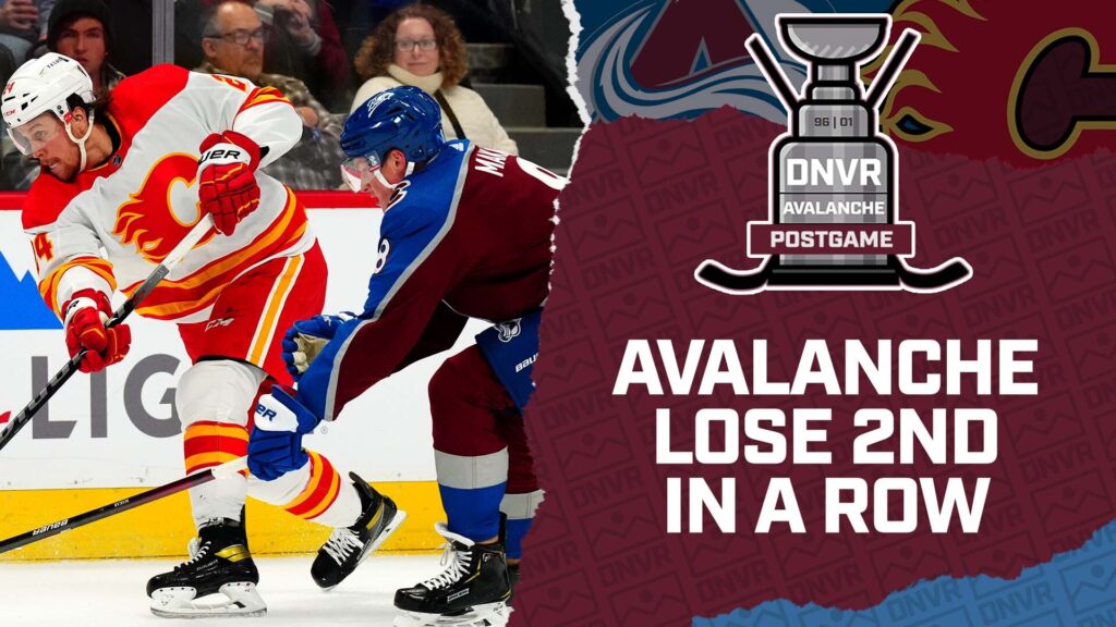 DNVR Avalanche Podcast: Colorado Avalanche lose a heartbreaker against the Calgary Flames in overtime