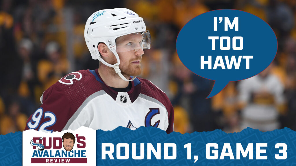 Avalanche Review Round 1, Game 3: The Avs Remain Unfazed by The Predators