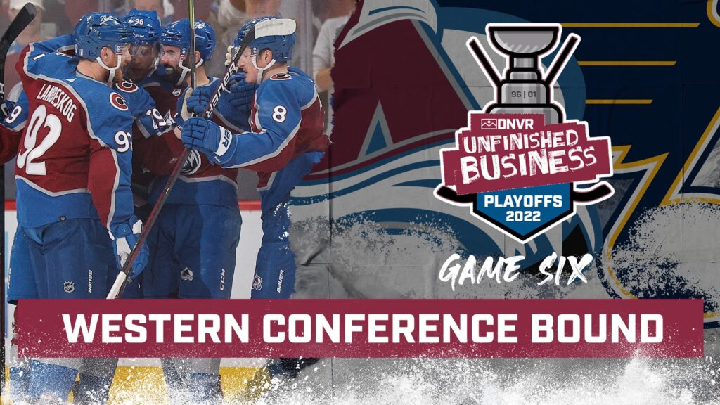 DNVR Avalanche Podcast: Colorado Avalanche eliminate St. Louis Blues to advance to Western Conference Finals