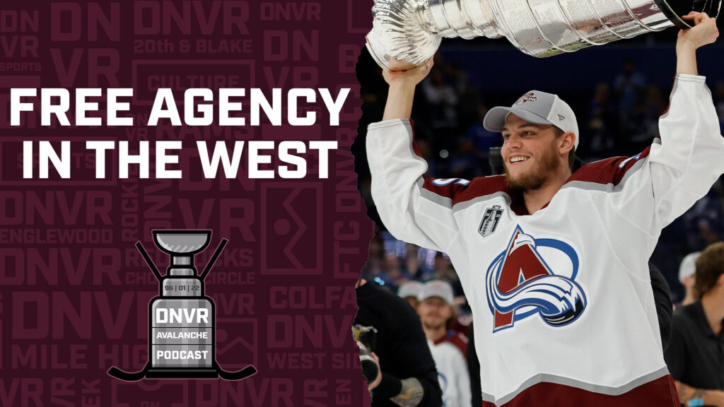 DNVR Avalanche Podcast: NHL Free agency so far in the Western Conference