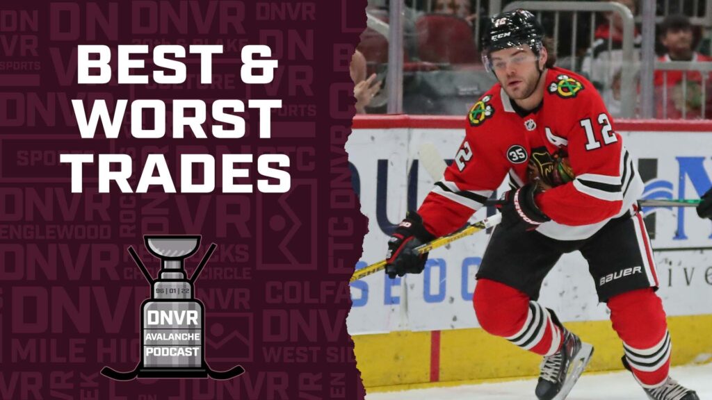 DNVR Avalanche Podcast: Best and worst trades of the NHL offseason