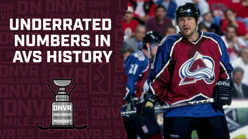 DNVR Avalanche Podcast: The most underrated numbers in Colorado Avalanche history