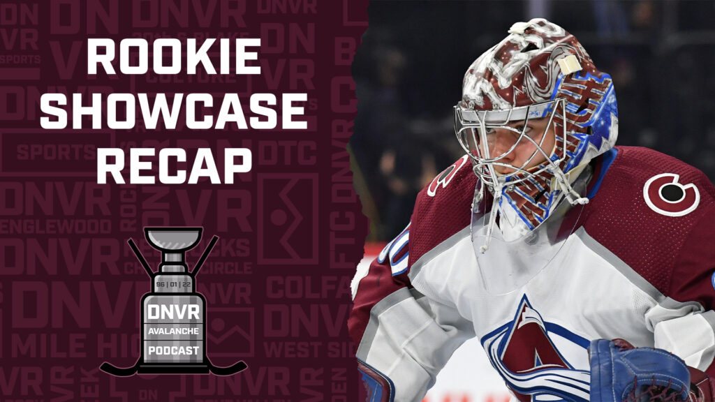 DNVR Avalanche Podcast: Recapping the Colorado Avalanche’s rookie showcase