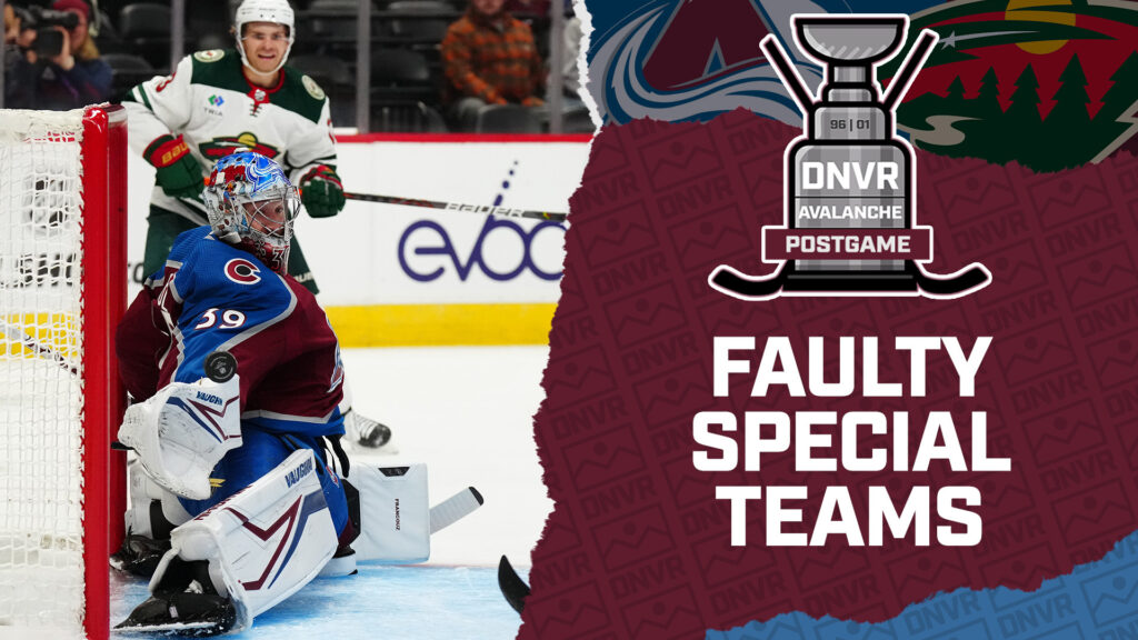 DNVR Avalanche Podcast: Avalanche special teams get crushed in preseason loss to Wild
