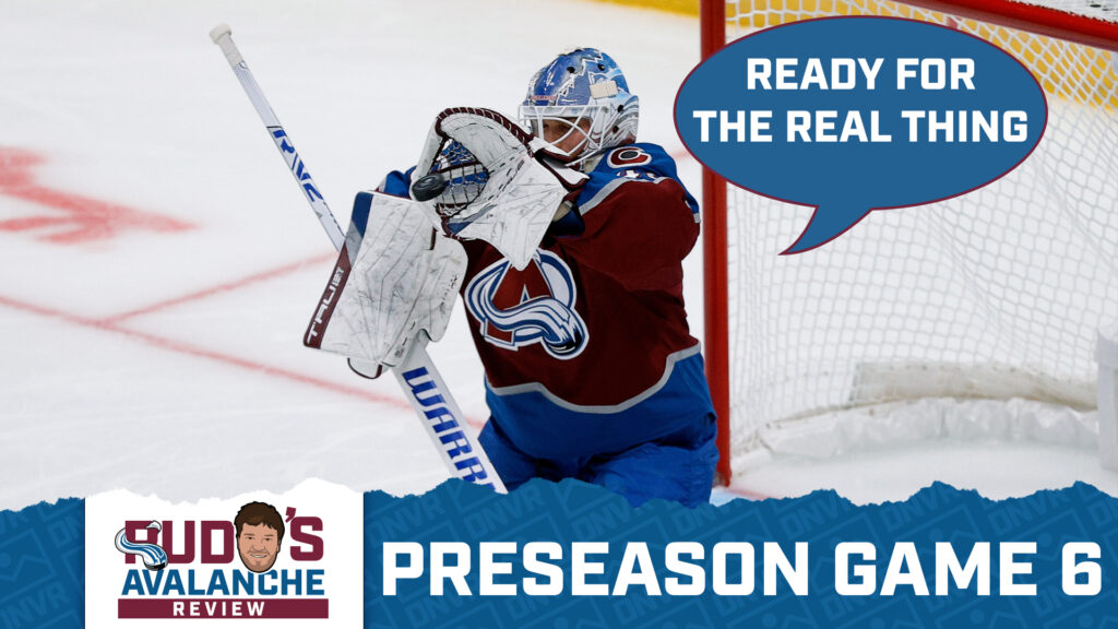 Avalanche Review Preseason Game 6: Georgiev Got Game
