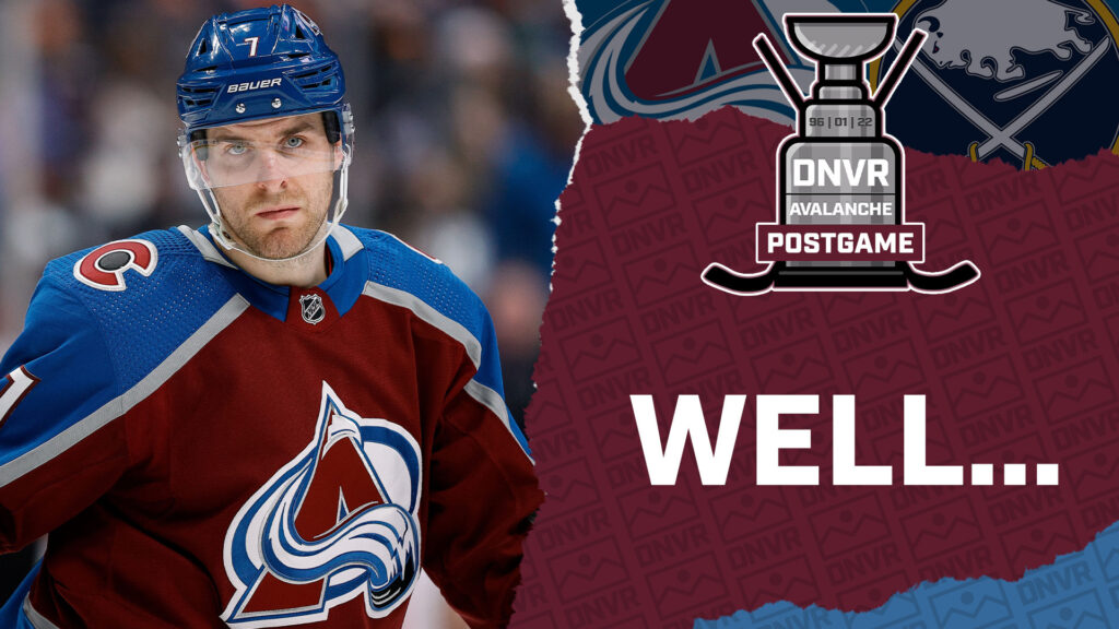 DNVR Avalanche Podcast: Avalanche can’t escape their own ugly hockey in loss to the Buffalo Sabres