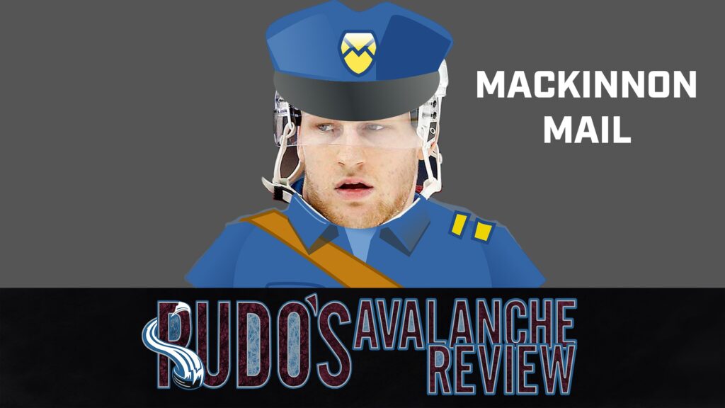 Avalanche Review Game 14: Nathan “Postman” MacKinnon carries the mail for the Avs
