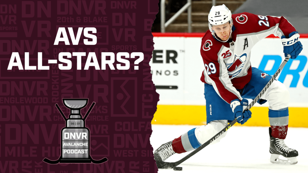 DNVR Avalanche Podcast: Who would make this year’s NHL All-Star teams?