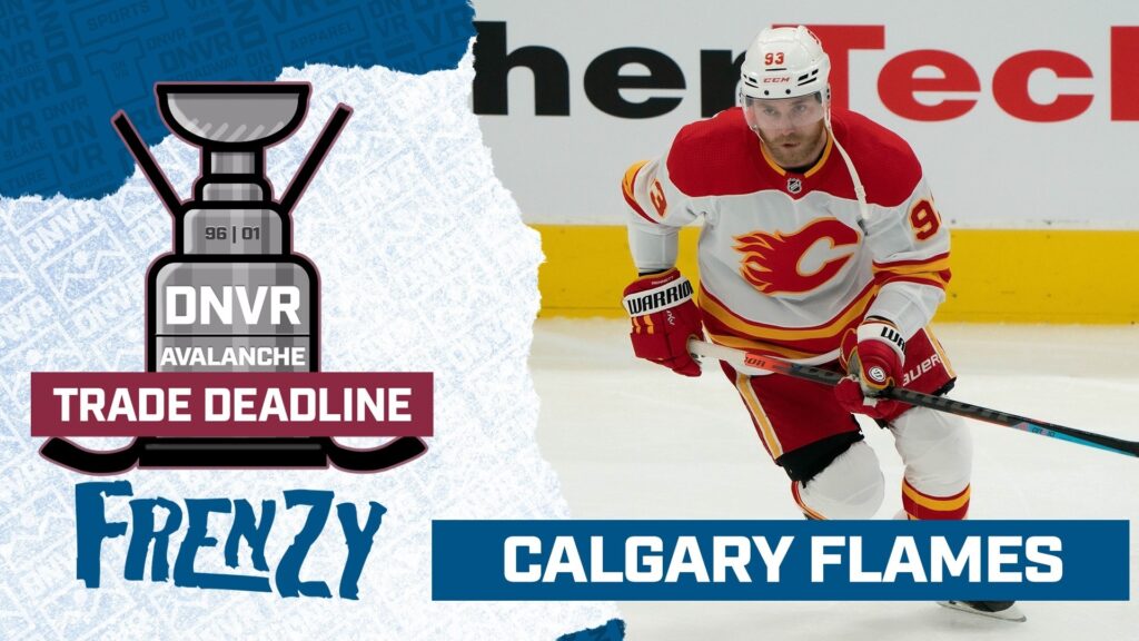 NHL Trade Deadline Frenzy: Calgary’s season has gone up in flames, who should the Avs target?