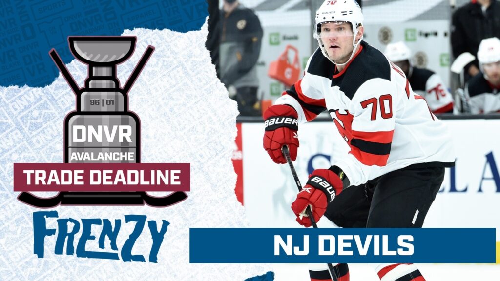 NHL Trade Deadline Frenzy: As the Devils continue to rebuild, can the Avs find the missing piece?