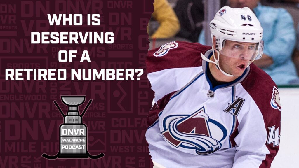 DNVR Avalanche Podcast: What does it take to have your number retired?