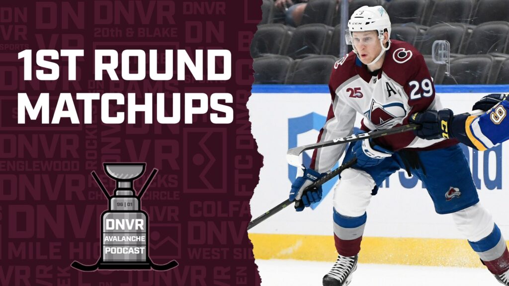 DNVR Avalanche Podcast: A deeper examination of the Avs potential first round opponents
