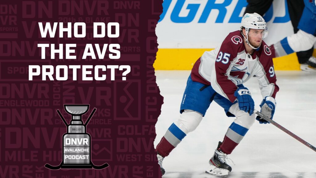 DNVR Avalanche Podcast: Who should the Colorado Avalanche protect in the Seattle Expansion Draft?