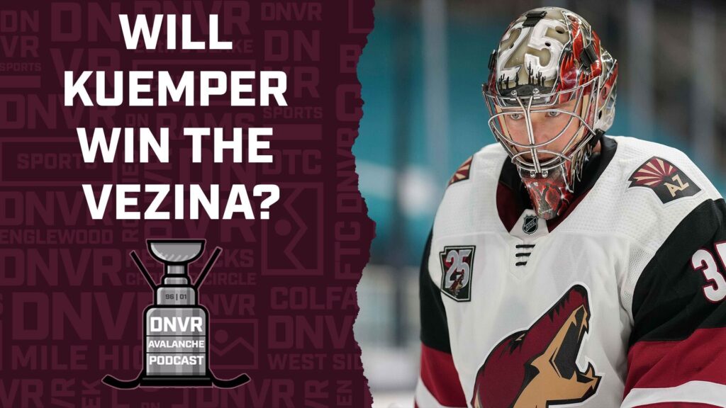 DNVR Avalanche Podcast: Will Darcy Kuemper win the Vezina? Offseason Q & A
