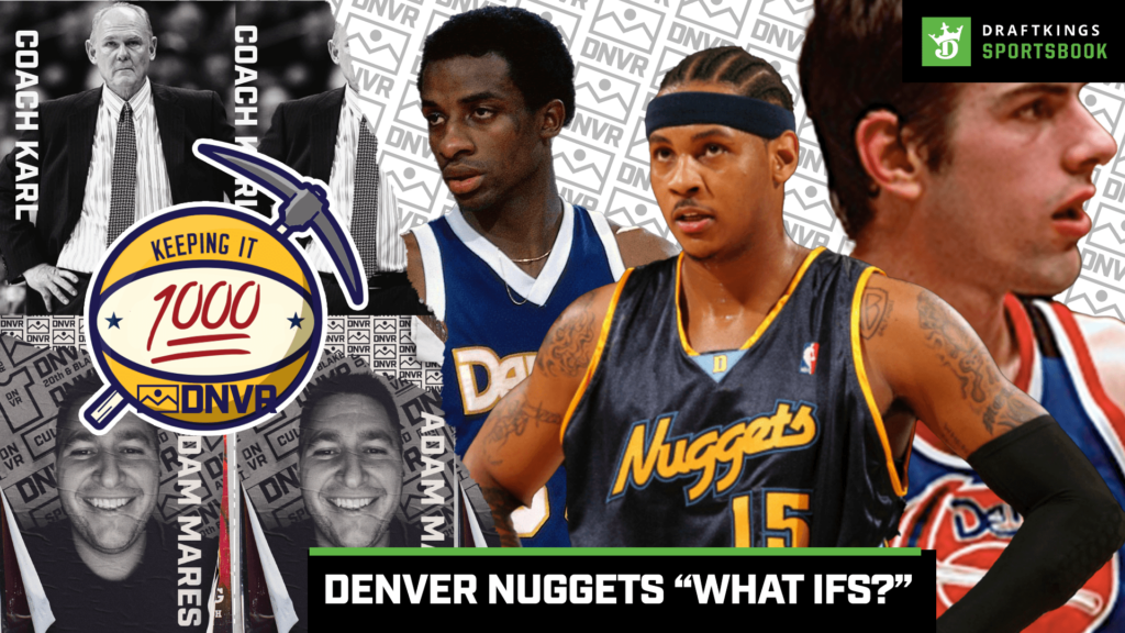What if Carmelo Anthony never left? And other Denver Nuggets What Ifs?