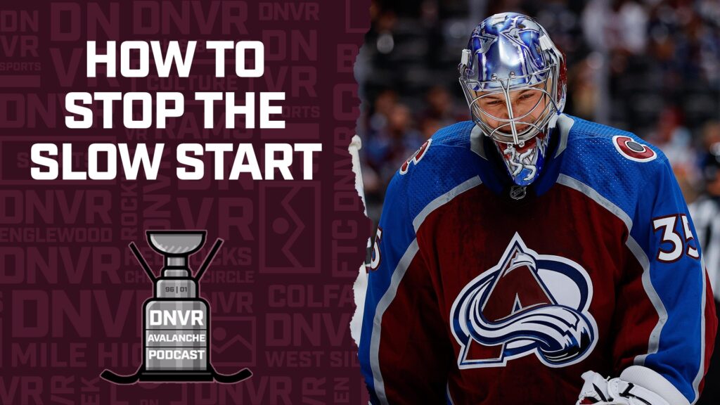 DNVR Avalanche Podcast: What the Avalanche need to do to stop their slow start