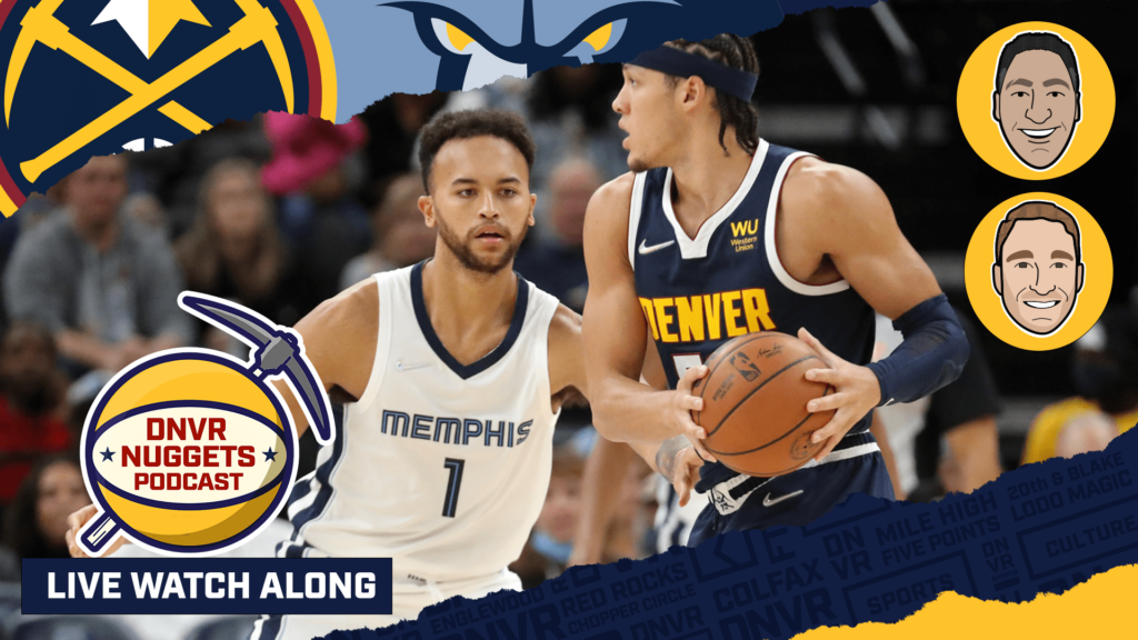 DNVR Nuggets Watch Along – Denver Nuggets at Memphis Grizzlies