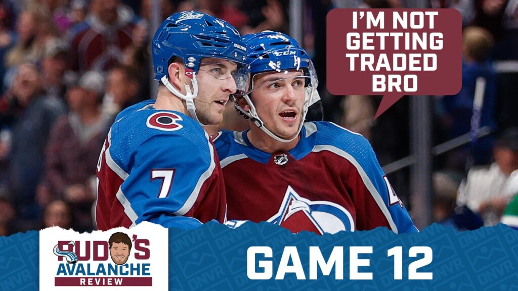 Avalanche Review Game 12: Sam Girard is NOT getting traded