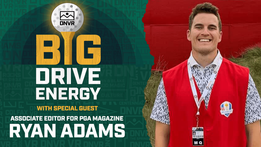 Big Drive Energy: Ryan Adams- PGA Professional and Associate Editor of PGA Magazine