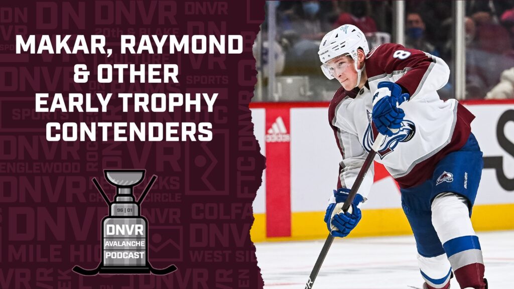 DNVR Avalanche Podcast: Cale Makar, Lucas Raymond, and other early trophy contenders