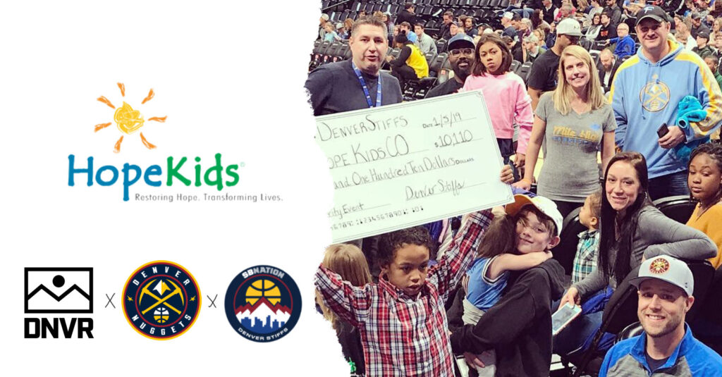 Help DNVR, Denver Stiffs, and HopeKids CO send kids to a Denver Nuggets game