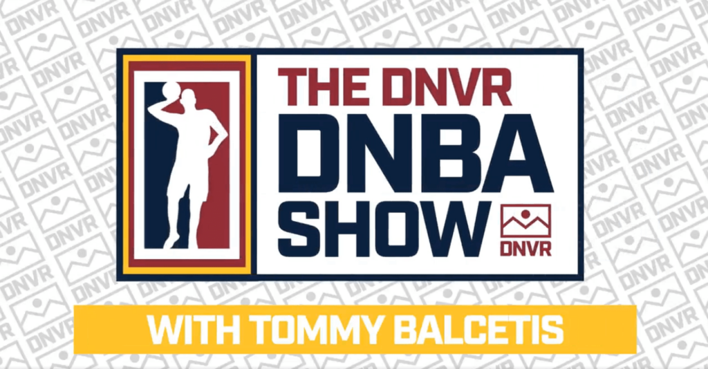 The DNBA Show: Nuggets VP of Strategy & Analytics Tommy Balcetis on the inner workings of Denver’s front office