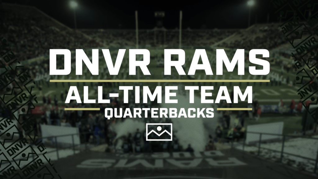 The DNVR Rams All-Time Team: Quarterbacks