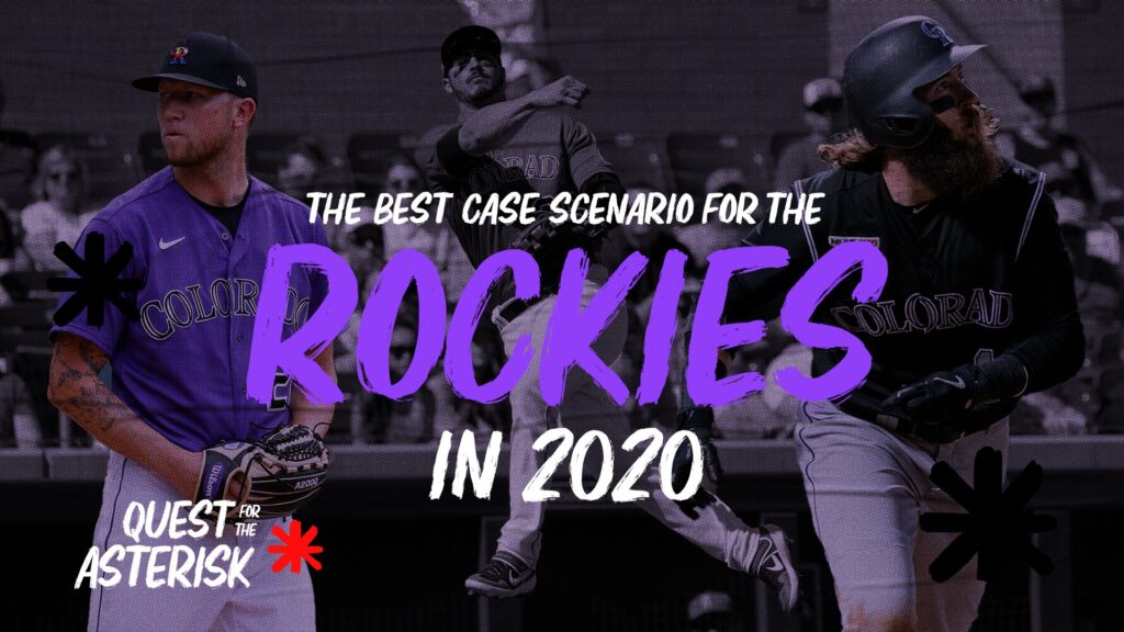 The Best Case Scenario for the 2020 Colorado Rockies