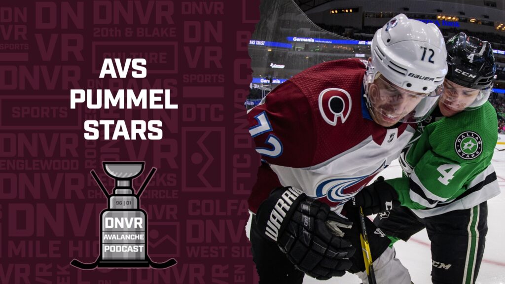 DNVR Avalanche Podcast: Avs pummel the Stars en route to the #1 seed