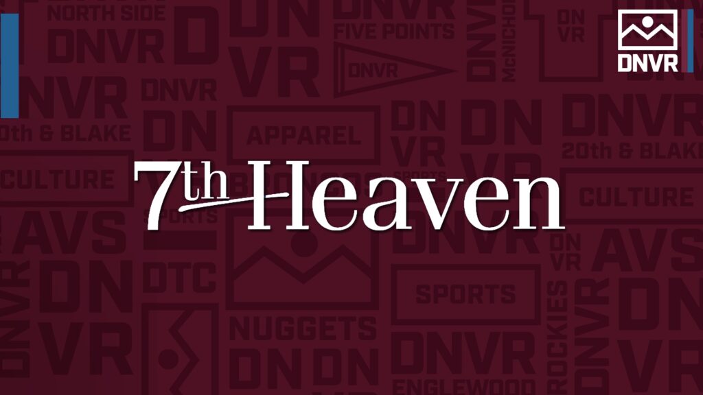 DNVR Three Standouts: Seventh Heaven