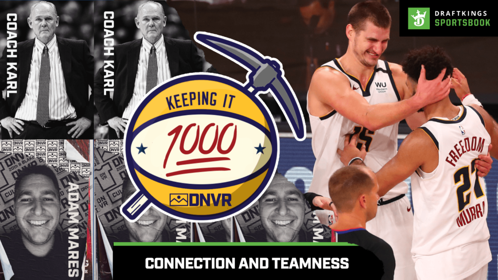 The “teamness” and connection of the Denver Nuggets