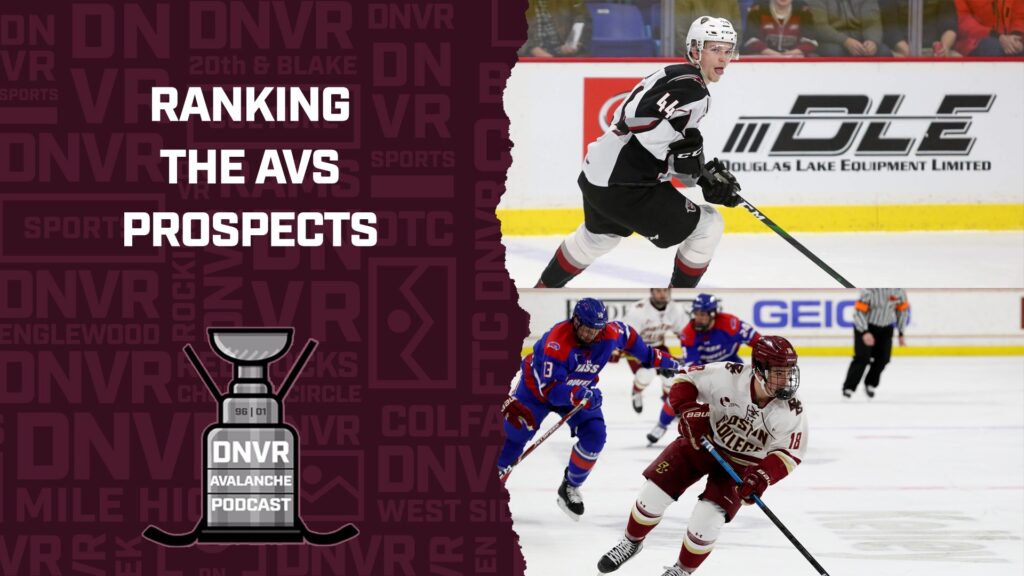 DNVR Avalanche Podcast: Ranking The Avs Prospects