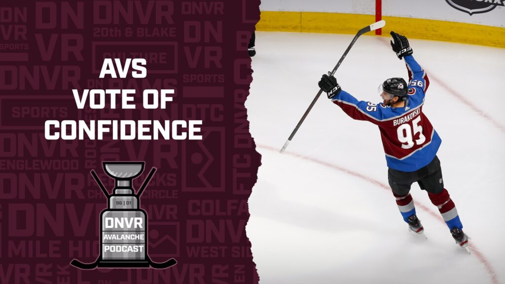 DNVR Avalanche Podcast: The Avs front office leads NHL confidence vote