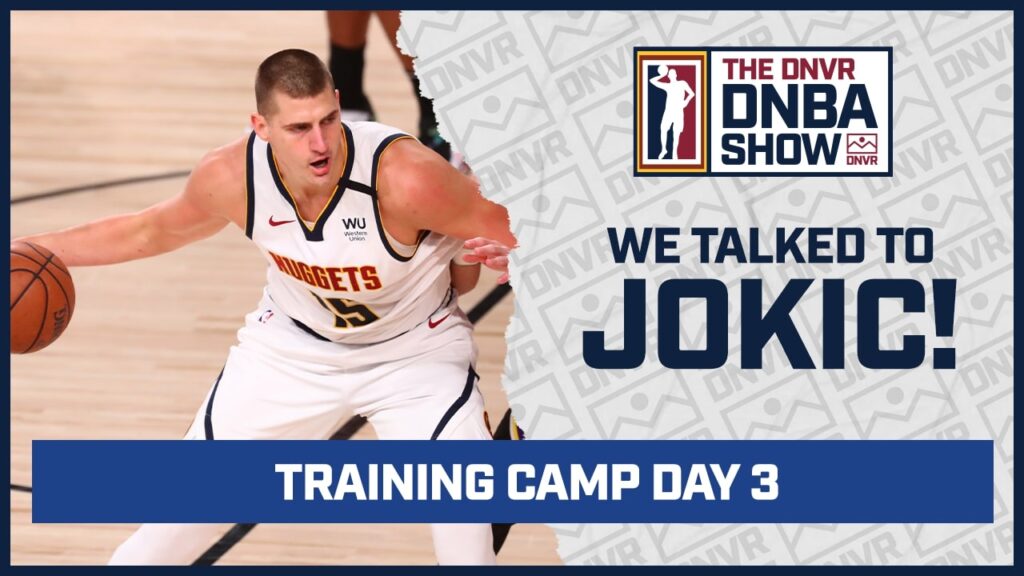 What Nikola Jokic, Jamal Murray and Paul Millsap had to say after their first training camp workouts