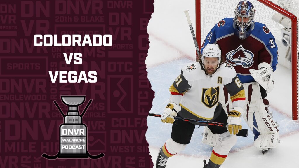 DNVR Avalanche Podcast: The Avs VS Golden Knights matchup