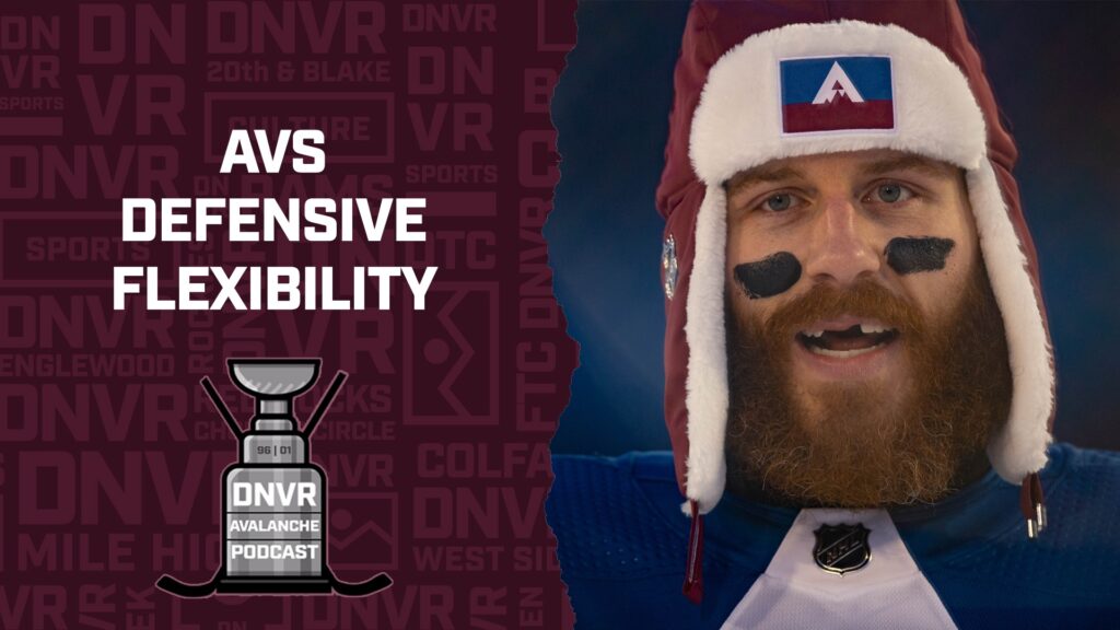 DNVR Avalanche Podcast: Matching Avs defensive pairs with Evan