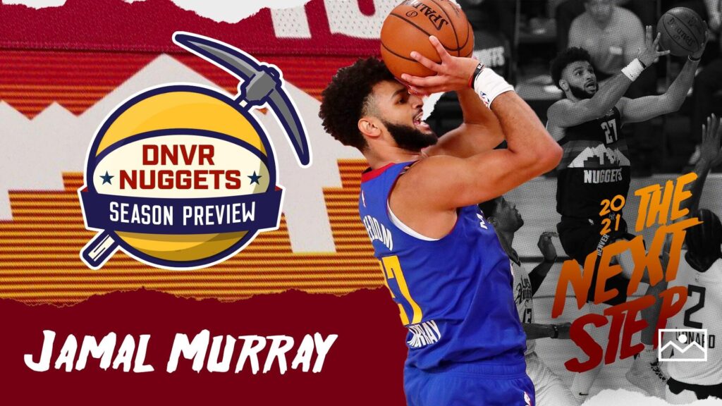 The NBA bubble marked the ascension of Jamal Murray. What will he do for an encore?