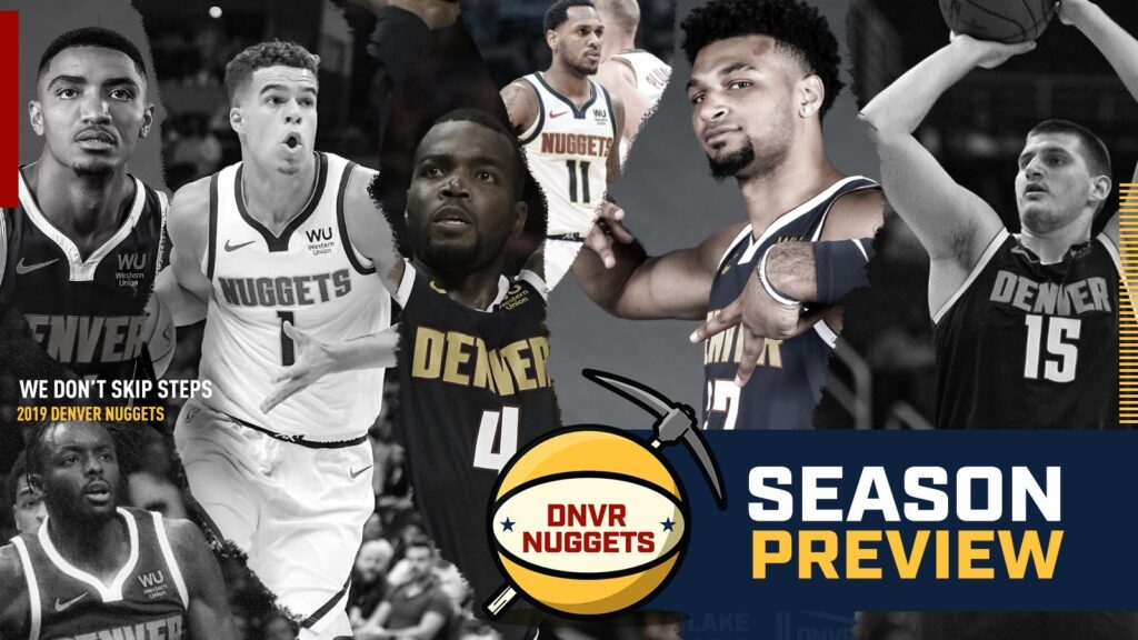 2019-20 DNVR Nuggets Season Preview